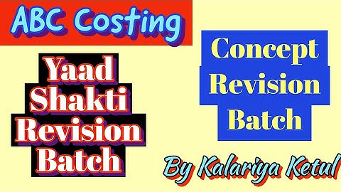 ABC Costing Concept Revision Video