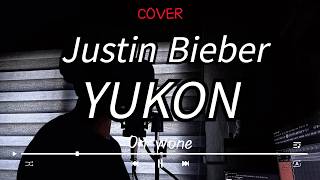 Justin Bieber - Yukon (Cover) After Coachella