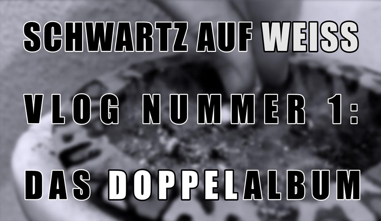SCHWARTZ AUF WEISS Vlog 1 - Das Doppelalbum