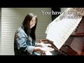 水樹奈々「You have a dream」(ピアノ弾き語り)