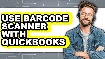 How to Use Barcode Scanner with QuickBooks - Step By Step