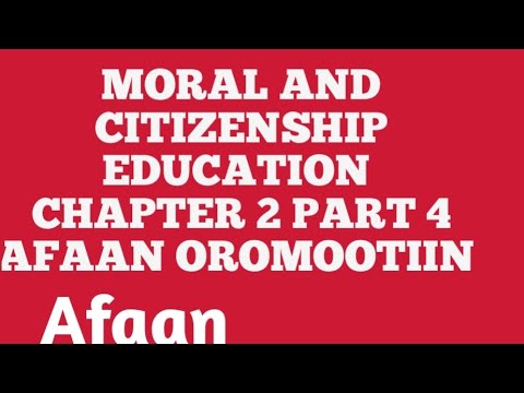 Moral and Civic Education freshman Course Chapter 2 part 4 AFAAN ...