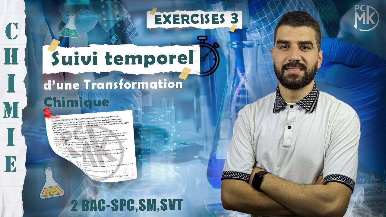 Suivi temporel d’une transformation (Exercice 3) (2 Bac (SM+SPC+SVT).