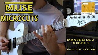 Muse - Microcuts | Guitar Cover (AxeFX3 )
