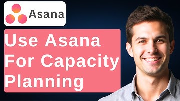How To Use Asana For Capacity Planning | Asana Tutorial [2025 Guide]