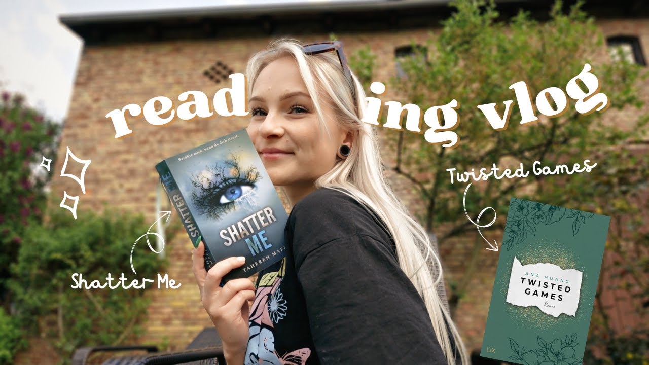 READING VLOG 📚 | ich lese Twisted Games und Shatter Me | Lesevlog
