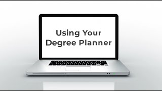 Step 3: Using Your Degree Planner | CSUSM Office of Academic Advising