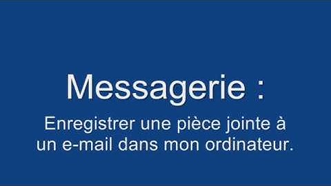 Messagerie Gmail : enregistrer une pièce jointe