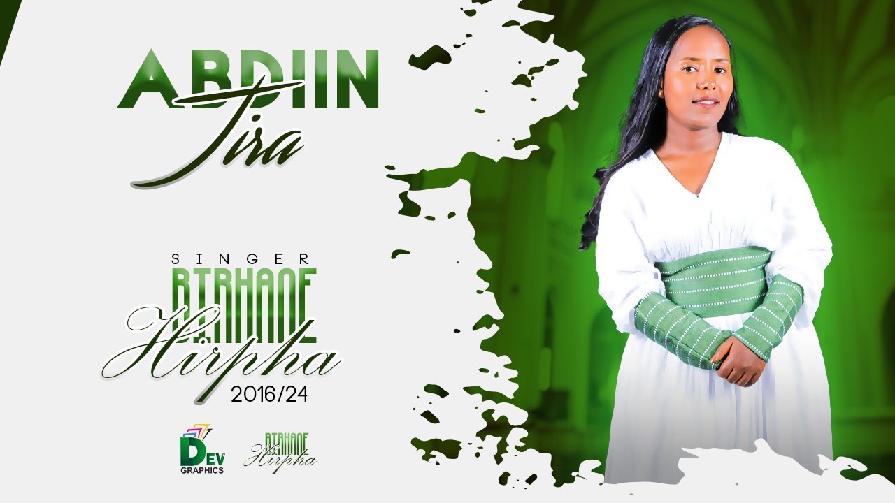 10 ABDIIN JIRA: BIRHANE HIRPHA [VOLUME 1] - YouTube