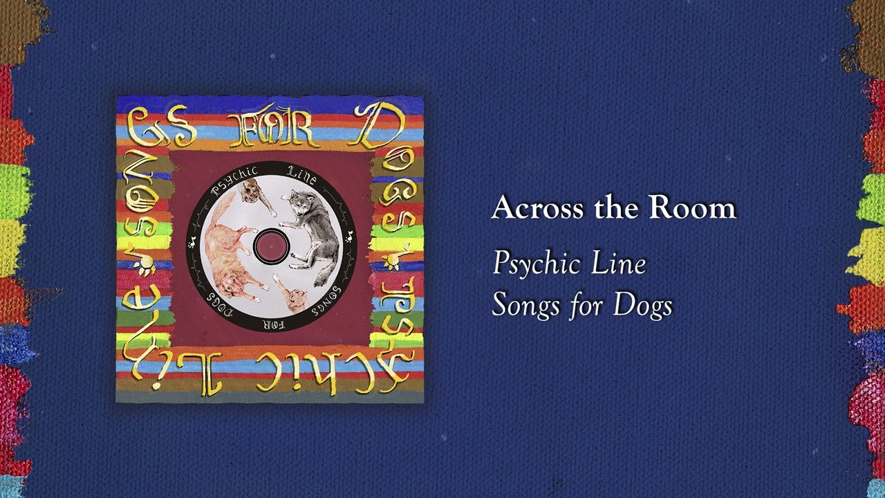 Psychic Line - Across the Room (Official Audio)