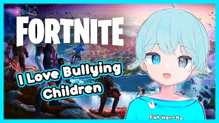 【FORTNITE】Bullying Children Because They Deserve It-