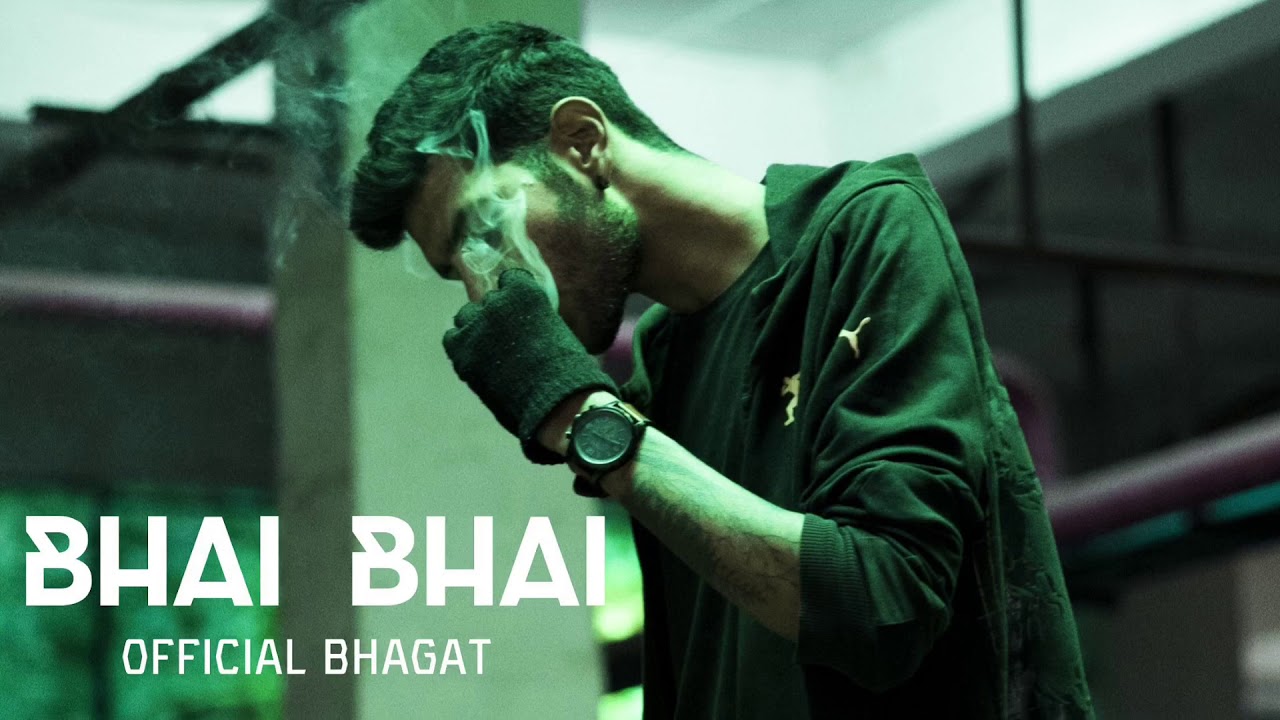 04- BHAI BHAI - Official Bhagat | RESPECT THE STREET