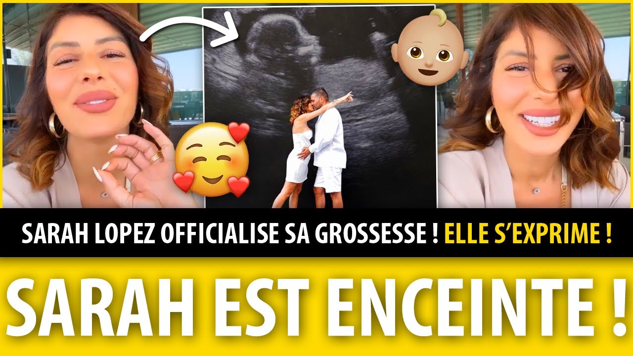 SARAH LOPEZ ENCEINTE DE GÉRALD, ELLE OFFICIALISE SA GROSSESSE ET SORT DU SILENCE POUR LA 1ÈRE SARAH LOPEZ ENCEINTE DE GÉRALD, ELLE OFFICIALISE SA GROSSESSE ET SORT DU SILENCE POUR LA 1ÈRE