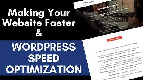 Making Your Website Faster & Wordpress Speed Optimization