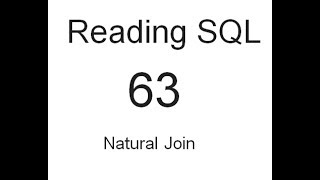 Natural Join: SQL Tutorial 63