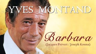 BARBARA (Yves Montand)