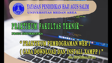 Pemrograman Web 1 ( Cara Download dan Instalasi Xampp  ) Modul 1 - oleh: Rizki Muliono, M. Kom