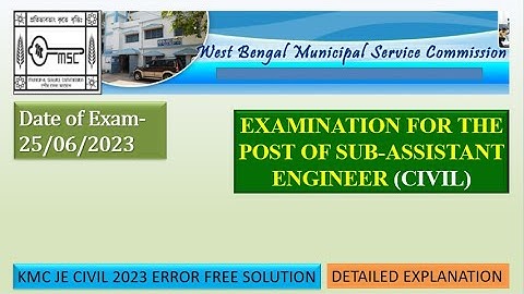 KMC JE CIVIL  (25/06/2023) ERROR FREE SOLUTION II QUESTIONS WITH DETAILED SOLUTIONS II SET 1