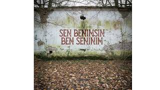 Sen Benimsin Ben Seninim - Ibabi