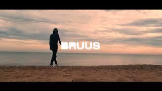 BRUUS - I Miss Your Soul