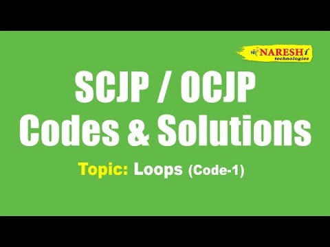 SCJP/OCJP Codes and Solutions | Topic: Loops | SCJP/OCJP Bits and Solutions
