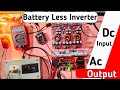 Battery less inverter circuit test with load dc to ac output 220 volt 50hz