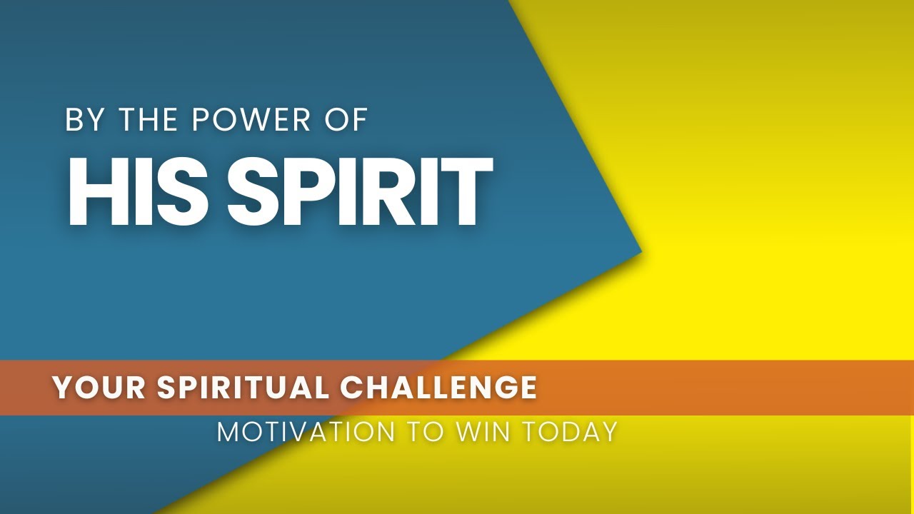 By the Power of His Spirit - July 9