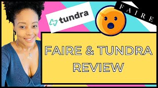 How to Find the Best Products to Sell 2021 | Faire & Tundra Review