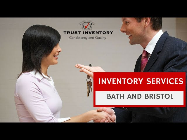 Inventory clerk Bristol and Bath, property inventories for letting agents