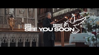 Esco Ft S Roseé - See You Soon Tribute Video