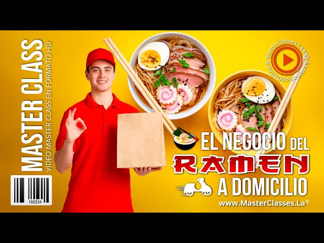 El Negocio del Ramen a Domicilio - Te convertirás en un experto.