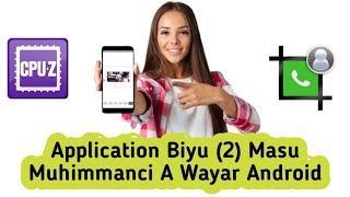 Application Biyu (2) Masu Muhimmanci A Wayar Android screenshot 3