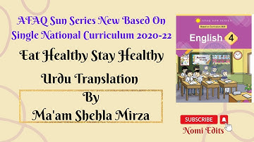 AFAQ English Class 4 Unit 8 Eat Healthy Stay Healthy Urdu Translation Single National Curriculum