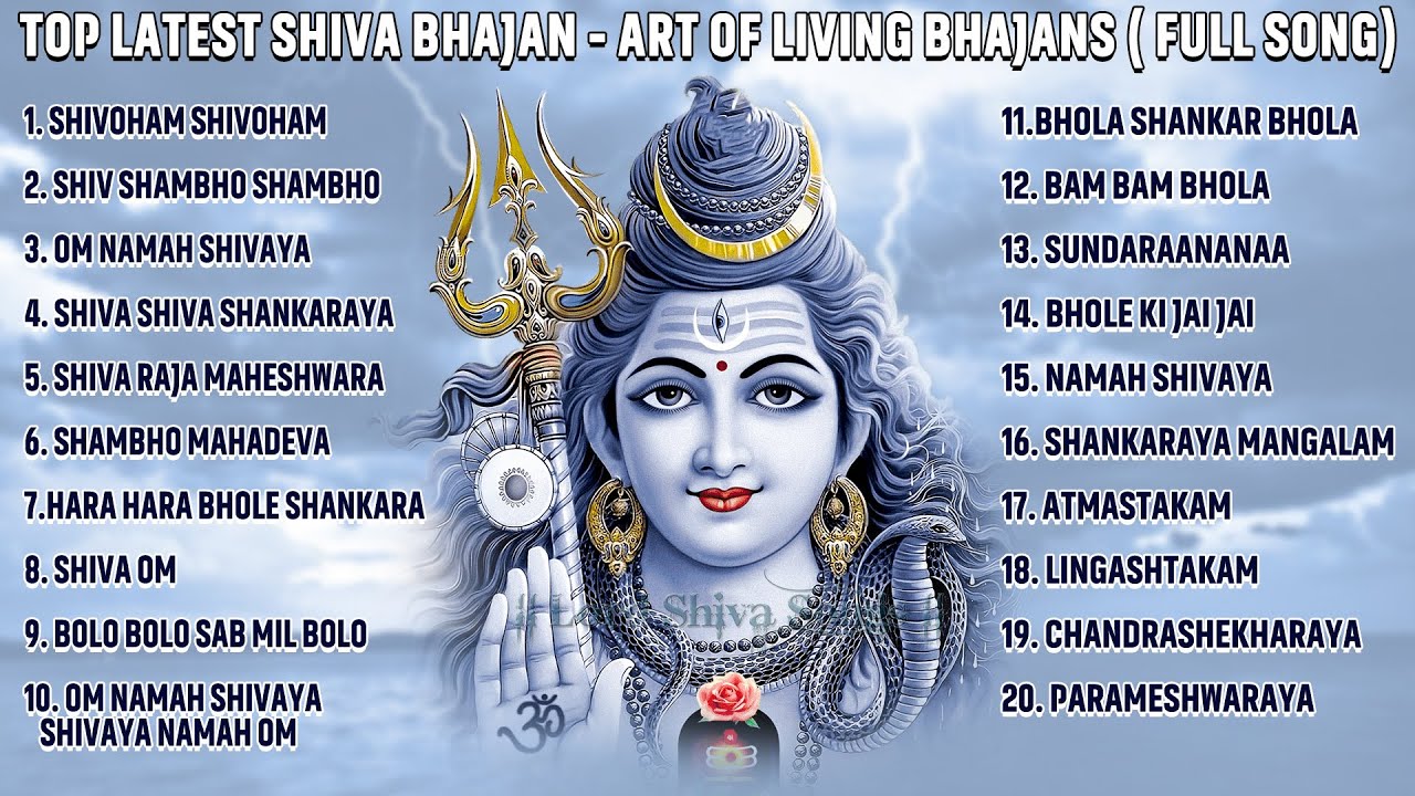 Top Latest Shiva Bhajans   Shivoham   Om Namah Shivaya   Shiv Art of Living Bhajans  Full Song 