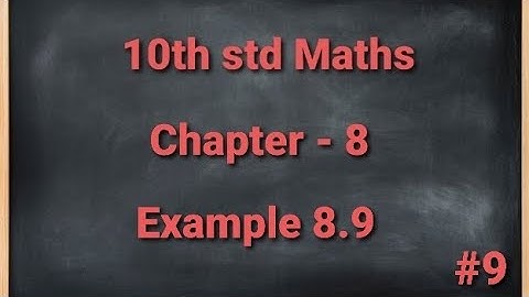 TN 10th std Mathematics Chapter 8 Statistics and Probability Example 8.9