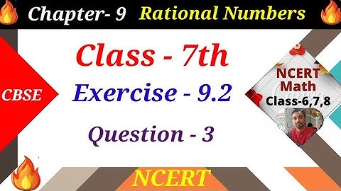 exercise 9.2 question 3 ncert maths class 7 chapter 9 Rational Numbers  ex 9.2 ncert