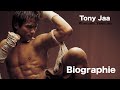 Tony jaa  biographie  fr