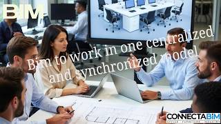 Bim to work in one centralized and synchronized model