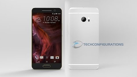 HTC One M10 Updated  Realistic 3D Rendering, No more Rumors | Techconfigurations