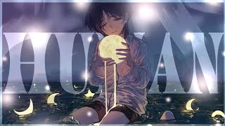 🇬🇧 Human - Nightcore (AMV + LYRICS) [Collab with @lelecrow]