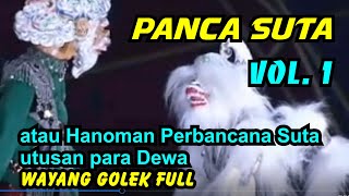 Panca Suta Volume 1 #WayangGolek #AsepSunandar