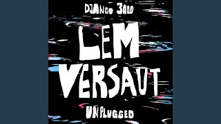 Lem versaut (Unplugged Version)