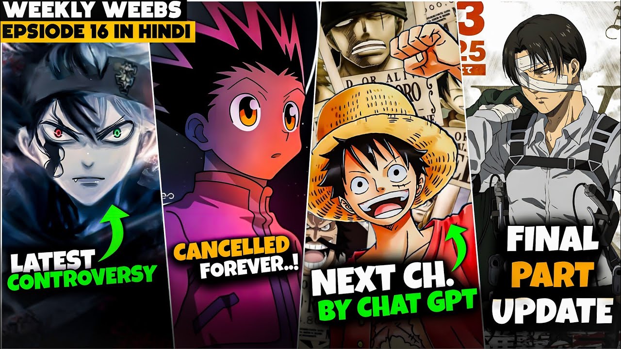 HXH Cancelled Forever, AOT Update, One Piece Latest Ch. by Chat GPT