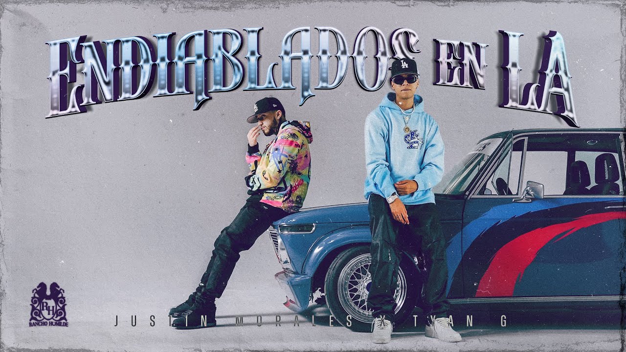 Justin Morales x Tyan G - Endiablado En LA [Official Video]