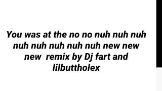 No no remix feat. DJ Fart