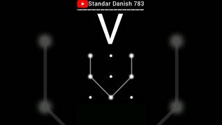 Different Styles to Draw Letter "V" in Unlock Pattern || Pattern Lock Ideas || standard Danish