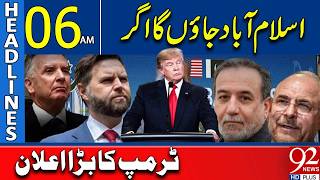 I Will Visit Islamabad If Trumps Big Announcement Shocks Many Headlines 06Am 92 News Hd