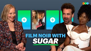 Colin Farrell, Kirby, and Amy Ryan on Film Noir in Sugar by Letterboxd 14,661 views 2 weeks ago 6 minutes, 29 seconds