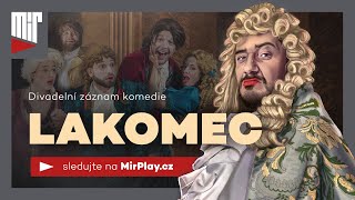 Lakomec | záznam komedie Divadla Mír sledujte na MirPlay.cz