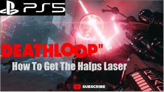 Deathloop - Getting The Halps Prototype Laser - (HD) - PS5 #deathloop